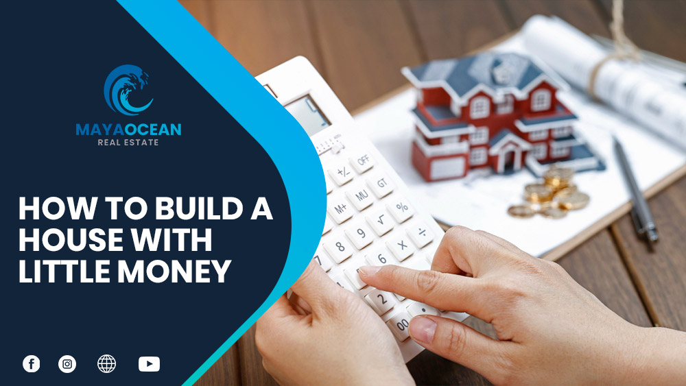 HOW TO BUILD A HOUSE WITH LITTLE MONEY